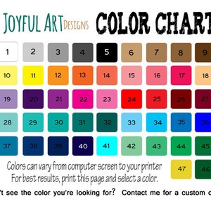 May include: Color chart with 47 different colors, numbered 1 to 47. The colors are arranged in a grid of 9 columns and 6 rows. The chart is labeled "JOYFUL ART DESIGNS COLOR CHART".