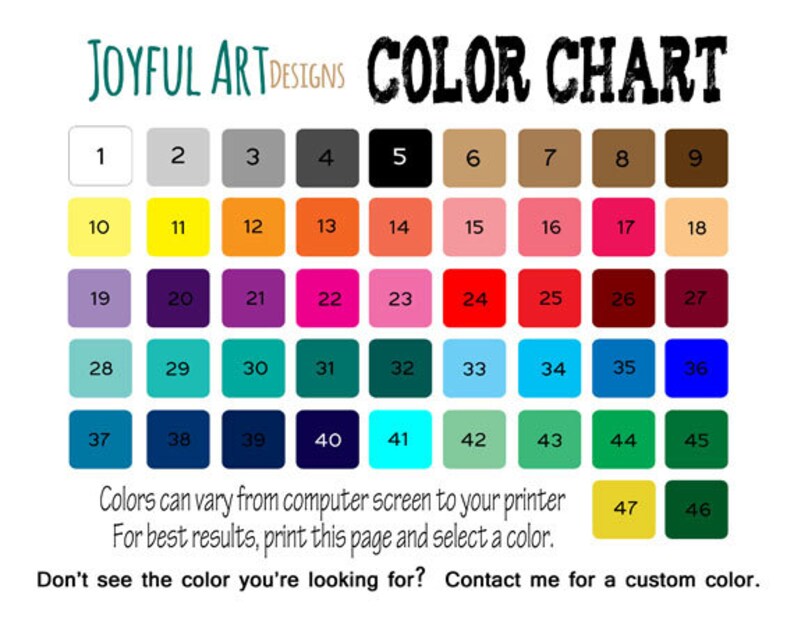 May include: Color chart with 47 different colors, numbered 1 to 47. The colors are arranged in a grid of 9 columns and 6 rows. The chart is labeled "JOYFUL ART DESIGNS COLOR CHART".