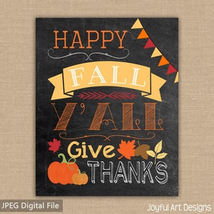 Happy Fall Y'all cartel IMPRIMIBLE. Pizarra dar gracias decoración de otoño. Hojas de otoño. Arte de la pared de la decoración del hogar. Signo de calabaza. Archivo DIGITAL 8x10.