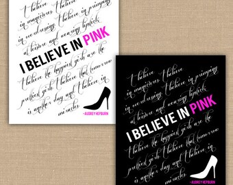 Audrey Hepburn I Believe in Pink Quote Printable sign. Prettiest Girls Girly Quote INSTANT DOWNLOAD Wall Art. 8x10 DIGITAL files included