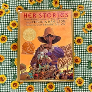 Her Stories:  African American Folk Tales, Fairy Tales, and True Tales Hardcover 1995