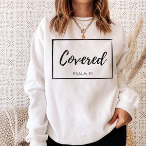 Covered Bible Verse Shirt / Psalm 91 Shirt / Bible Hymn Shirt / Religious T-shirt / Blessed Shirt / Christian T Shirts / Unisex