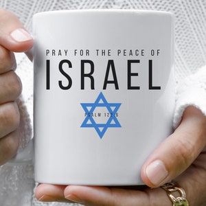 Pray for Israel Ceramic Mug 11oz, Psalm 122, Stand With Israel, Israel Love, Support Israel, Peace in Israel, Jewish Freedom, Christian Gift