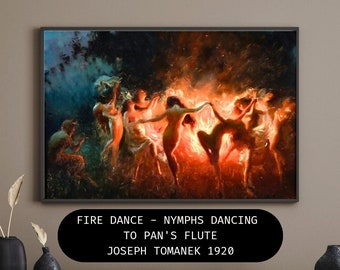 FIRE DANCE - Nymphs Dancing to Pans Flute - Digital Download Instant Printable Witch Art Cool Decor -Oil Painting Remastered Joseph Tomanek