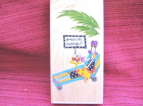 Dolly Mama's Domestically Challenged, Large Rubber Stamp, New Wood Mounted, Stamps Happen by Joey, Retro Lady in Lounge Chair, Made in USA
