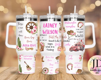 Less than perfect/flawed Wilson 40 oz SS  tumbler/never say never/wildflowers and wild horses/watermelon moonshine/heart like