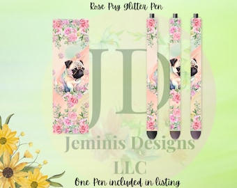 Pug glitter pen wrap pen, pen wrap with Lots of vibrant colors sparkle. Peach & green rose pug pen.  Pug pen wrap pen.  Floral Pug pen