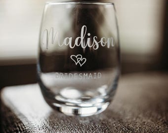 Etched Stemless Wine Glass, etched bridesmaid wine glass, Gifts for Her, Personalized Wine Glass, Personalized Bridesmaid Gift, Bride wine