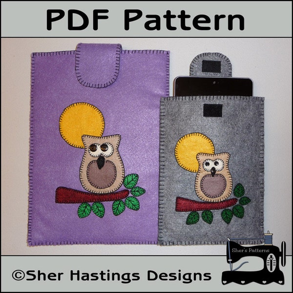 PDF Pattern for Felt E-Reader Sleeve, Tablet Sleeve Pattern, Owl Tablet Pattern - Customized Sleeve Pattern - Sewing Pattern, Tutorial, DIY