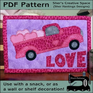 PDF Pattern for Truckful of LOVE Mug Rug, Truck Mug Rug Pattern, Valentine Mini Quilt Pattern, Valentine Mug Rug Sewing Pattern, Tutorial