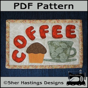 PDF Pattern for Coffee Mug Rug, Coffee Mug Rug Pattern, Coffee Mini Quilt Pattern, Coffee Applique Design, Sewing Pattern, Tutorial, DIY