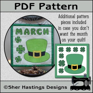 May include: PDF pattern for a green and yellow leprechaun hat quilt block with the word "MARCH" in the background. Additional pattern pieces are included for a quilt block without the month.