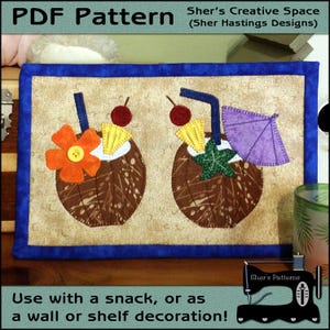 PDF Pattern for Tropical Drinks Mug Rug, Vacation Mug Rug Pattern, Cocktails Mini Quilt, Mini Quilt Pattern - Sewing Pattern, Tutorial, DIY