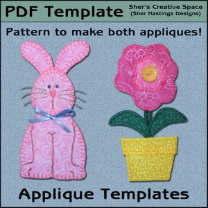Op de afbeelding: PDF-sjabloon voor het maken van twee applicaties: een roze konijn met een blauwe strik en een roze bloem in een gele pot met groene bladeren. De tekst "Sher's Creative Space (Sher Hastings Designs)" en "Pattern to make both appliques!" staat bovenaan de afbeelding. De tekst "Applique Templates" staat onderaan de afbeelding.
