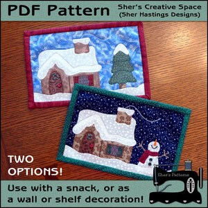 May include: Two PDF patterns for a winter-themed quilted coaster featuring a snowy house with a snowman and a Christmas tree. The patterns are available for download from Sher's Creative Space.