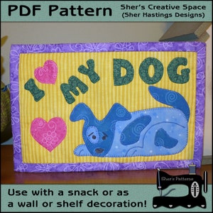 PDF Pattern for Dog Mug Rug, Love My Dog Mug Rug Pattern, Dog Applique Template, Dog Mini Quilt Pattern Sewing Pattern, Tutorial, DIY image 1