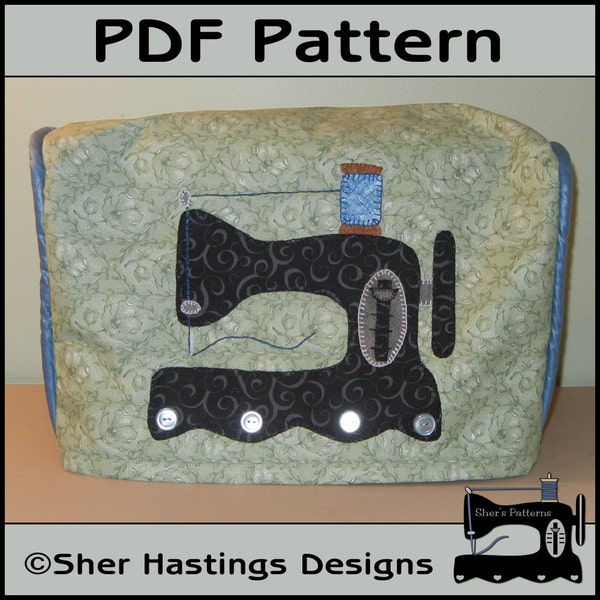 PDF Pattern for Antique Sewing Machine Dust Cover, Sewing Machine Cover Pattern, Sewing Machine Applique Pattern, Sewing Pattern, DIY