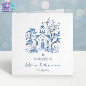 May include: A blue and white watercolor illustration of a church with trees and flowers. The text "On your wedding day Steve & Annie 27th May 2024" is below the illustration.