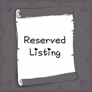 RESERVED LISTING - To Be Purchased By ZACH Only