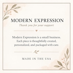 Puede incluir: Una tarjeta cuadrada con un borde marr&oacute;n fino e ilustraciones de hojas en acuarela en las esquinas. El texto dice: MODERN EXPRESSION, Thank you for your support, Modern Expression is a small business. Each piece is thoughtfully created, personalized, and packaged with care. MADE IN THE USA.