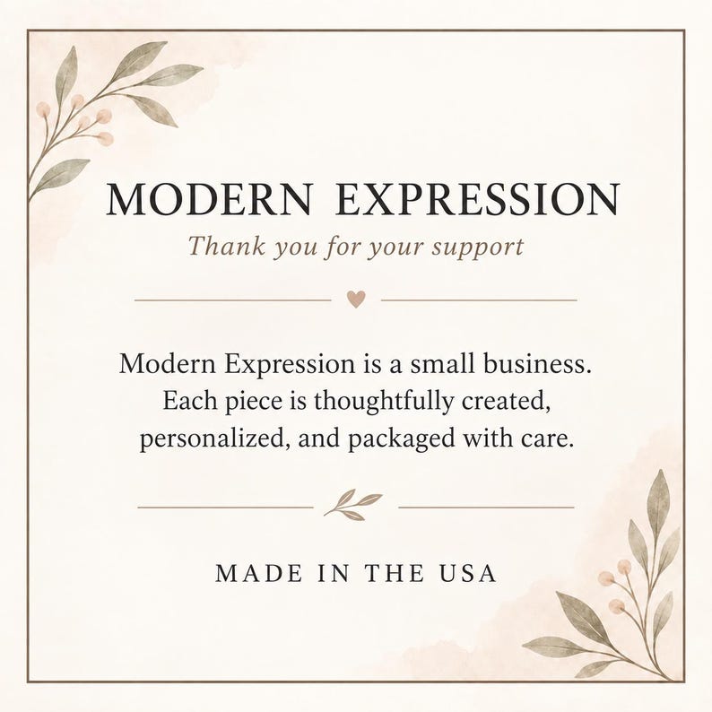 Puede incluir: Una tarjeta cuadrada con un borde marr&oacute;n fino e ilustraciones de hojas en acuarela en las esquinas. El texto dice: MODERN EXPRESSION, Thank you for your support, Modern Expression is a small business. Each piece is thoughtfully created, personalized, and packaged with care. MADE IN THE USA.