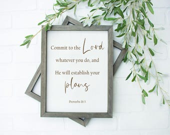 Commit to the Lord, DIY Home Decor, Proverbs 16:3, Farmhouse Decor, Printable Scripture, Scripture Wall Art, Bible Verse, Digital Download