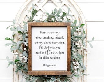 Don’t worry about anything sign, DIY Home Decor, Philippians 4:6, Farmhouse Decor, Printable Scripture, Scripture Wall Art, Bible Verse