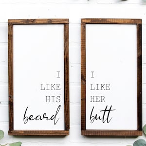 I like his beard I like her butt sign, Printable Wall Art, His & Hers, Master Bedroom Decor, Funny Quote, Couples Sign, Wedding Gift