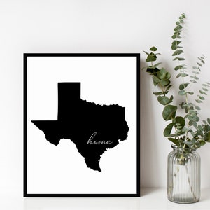 Texas Home Sign, Texas Outline Print, State Sign, Home, Wall Art, Modern Home Decor, Housewarming Gift, Digital Download, Print&Frame