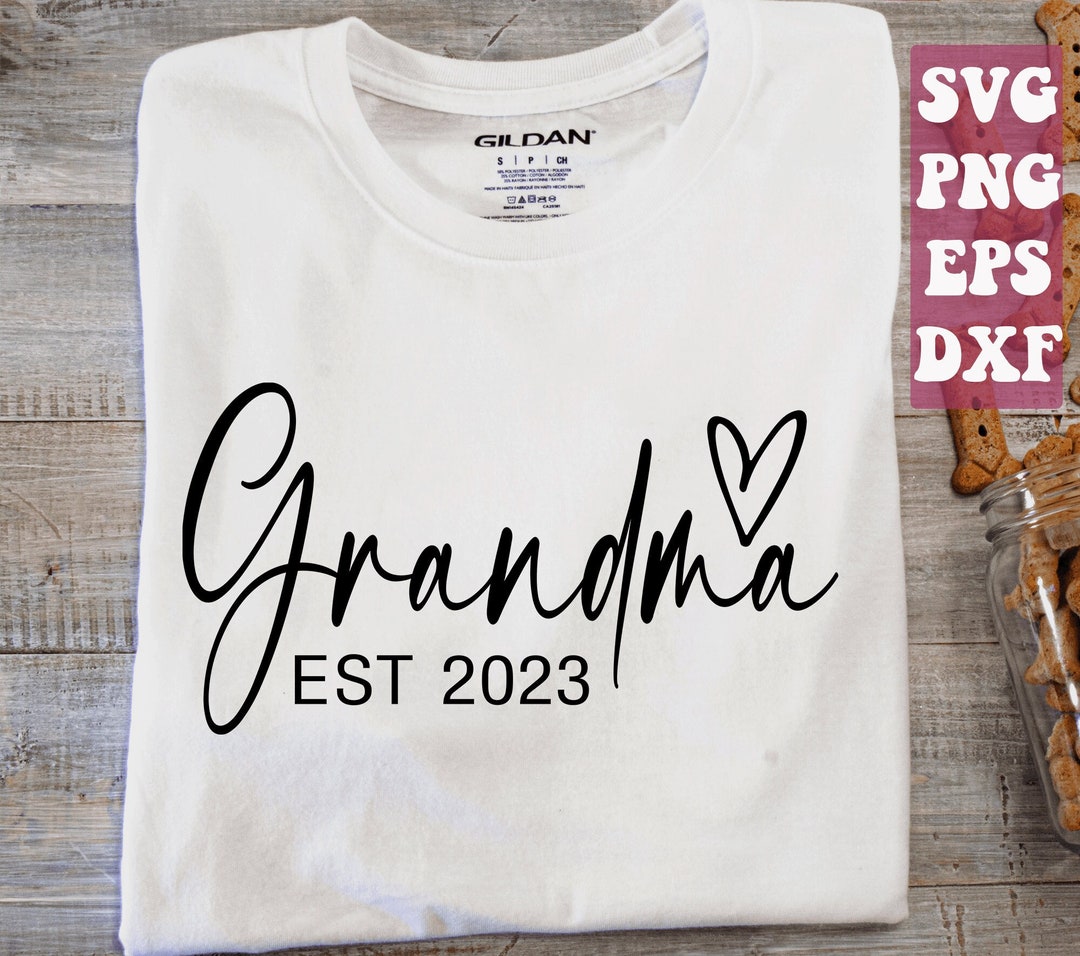 Grandma Est 2023 Svg, Grandma Established Svg, New Grandma Svg, Mothers