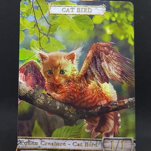 1x Cat Bird #1 *FOIL LAMINATED* Custom Altered Token