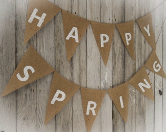 Happy Spring Banner Spring Garland Spring Bunting Spring Decor Easter Decor Burlap Banner Burlap Bunting Easter Banner Easter Garland