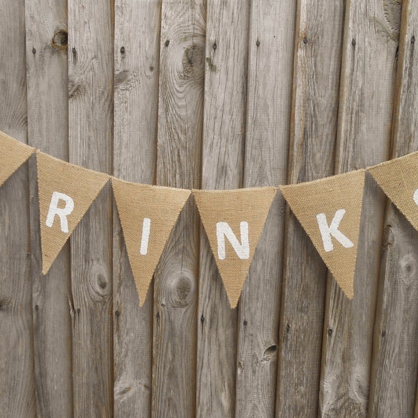 Drinks Banner Wedding Garland Celebration Wedding Drink Banner Drink Sign Burlap Banner  Birthday Banner Wedding Party Banner Wedding Banner