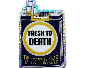 Fresh to Death Vintage Sticker