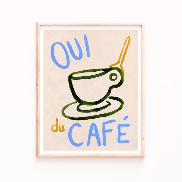 Kitchen Wall Art, Oui du Cafe, Coffee Poster, Poster Print
