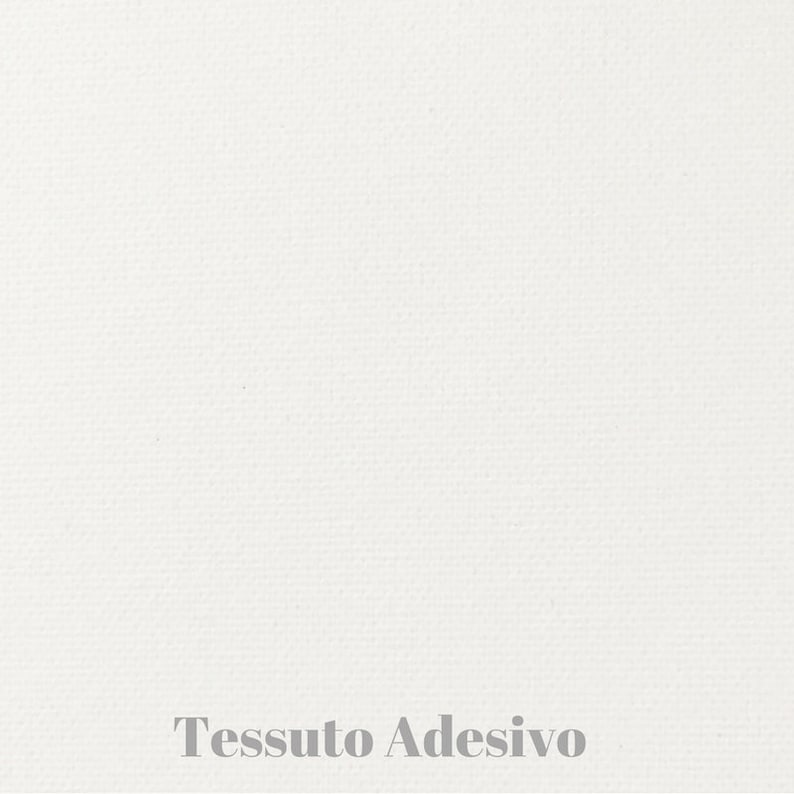 May include: White adhesive fabric with the text "Tessuto Adesivo" printed in gray.