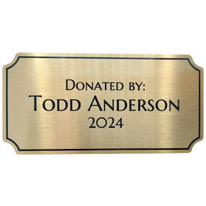 Personalized brushed gold aluminum tag 4&quot; wide by 2&quot; tall great for trophy plaque art personalized sign