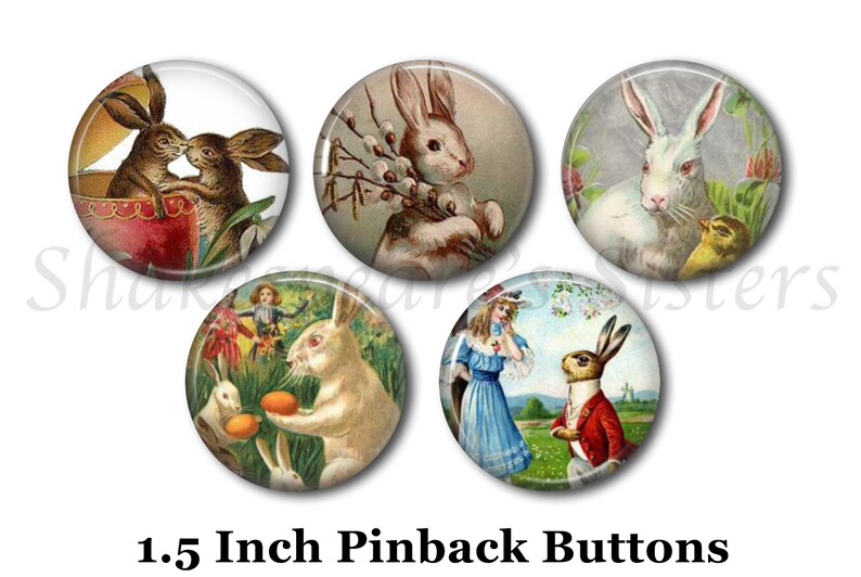 Easter Bunny Pins 5 Pinback Buttons 1.5 Inch Pinbacks Etsy
