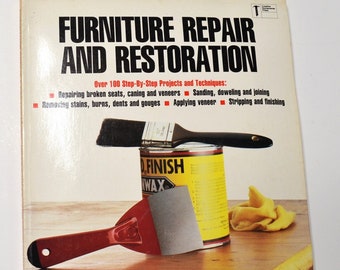 Furniture Repair Restoration Book 1981 Creative Homeowners Press DIY How To Vintage Used Book PanchosPorch