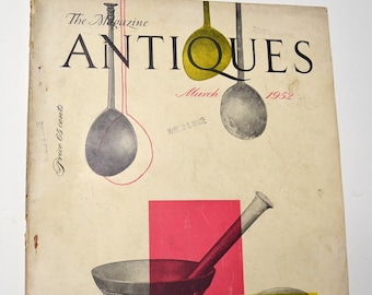 Antiques Magazine March 1952 Issue Furniture Collectibles History Paper Ephemera Vintage 1950s Magazine Publication PanchosPorch