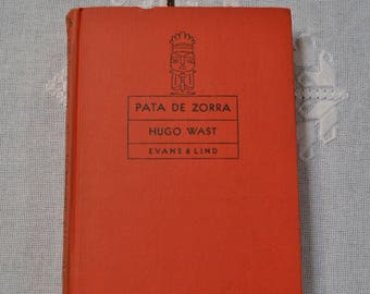 Vintage Book Pata de Zorra by Hugo Wast Spanish Language School Reading Book Teacher Gift PanchosPorch