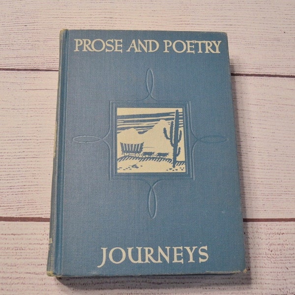 Prose and Poetry Journeys L W Singer Company 1951 Hardcover Vintage Used Book PanchosPorch