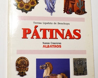 Patinas Book 1998 Albatross Spanish Language Craft Painting Decorative Finishes DIY How To Vintage Used Book PanchosPorch