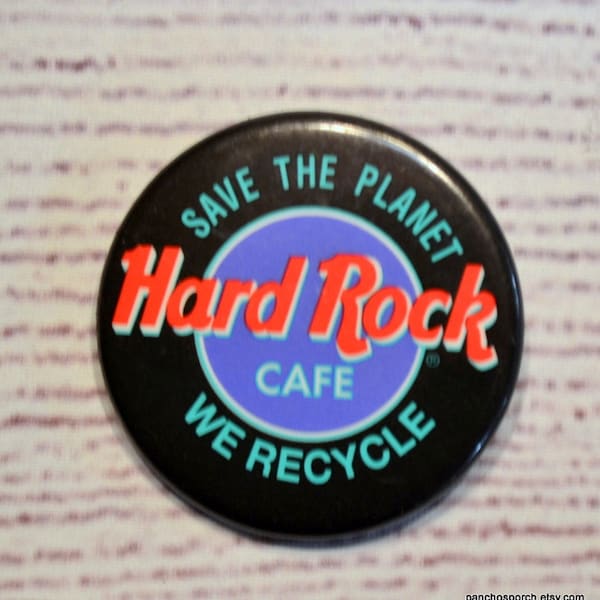 Vintage Hard Rock Cafe Pin Pinback We Recycle Save the Planet Advertising Souvenir Memorabilia PanchosPorch