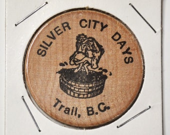 Vintage Wooden Nickel Silver City Days Trail British Columbia Discount Canada Souvenir Wood Token Advertising Prop PanchosPorch