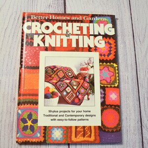 Better Homes and Gardens Crochet and Knitting Book How To Instructions Patterns DIY Needlework 1980 Hardcover Vintage Used Book PanchosPorch