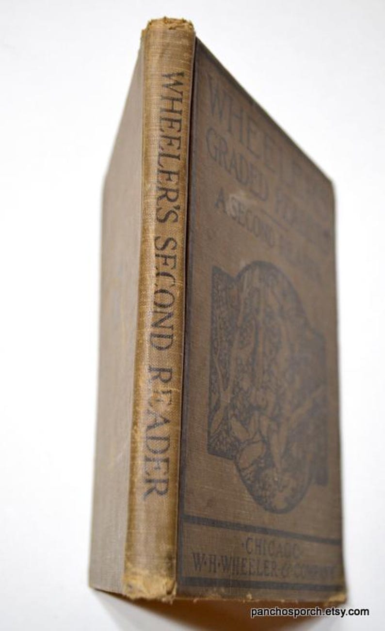 Wheeler Text 1903 Wheeler's Second Reader: Illustrated Children's Hardback Textbook ...