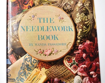 The Needlework Book by Wanda Passadore 1969 Handmade Inspiration Hardcover Vintage Used Book PanchosPorch