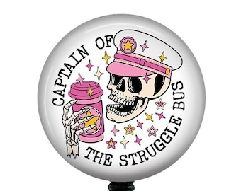 Captain of Struggle Bus Badge Reel/Funny Badge Reel/Nurse Badge Reel/Badge Holder/ID Holder/Badge Reel/Nurse Gift/Retractable Badge/