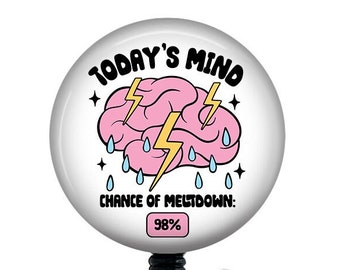 Funny Badge Reel/Nurse Badge Reel/Badge Holder/ID Holder/Badge Reel/Nurse Gift/Nurse Badge/Funny badge/meltdown/mental health badge